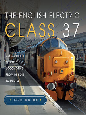 cover image of The English Electric Class 37